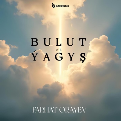 Bulut we Ýagyş - Single