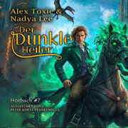 Der dunkle Heiler: Buch 7: Eine historische Portal Progression-Fantasy Serie (Unabridged)