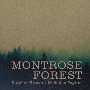 Montrose Forest (feat. Nicholas Payton)