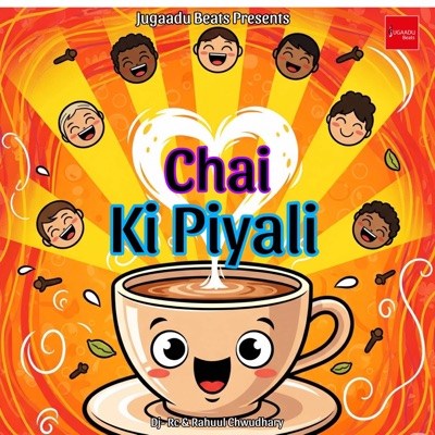 Chai Ki Piyali (Dj-Rc & Rahuul Chwudhary) - Single