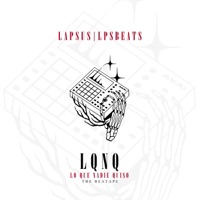 L.Q.N.Q (The Beatape) - Lapsus Lpsbeats
