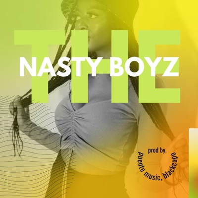 The Nasty Boyz - Single