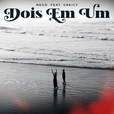 Dois em Um (feat. Greicy Santos) - Single