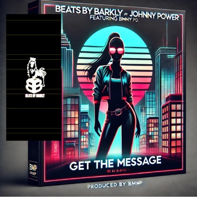Get the Message (feat. Johnny Power) - Single