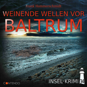 Folge 34: Weinende Wellen vor Baltrum - Insel-Krimi
