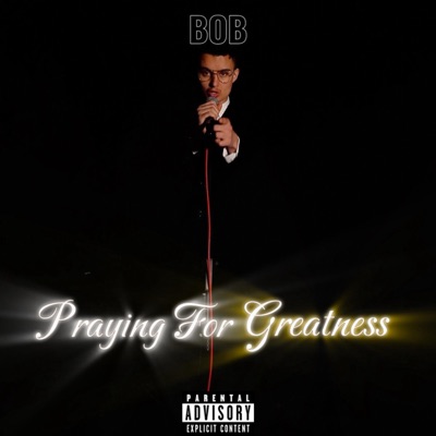 Praying For Greatness - Single