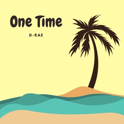 One Time (feat. Lil Wym) - Single