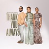 Thank You Always