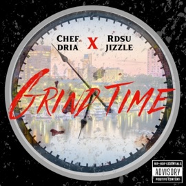 Grindtime (Augusta Anthem) (feat. RDSU Jizzle) Chef Dria