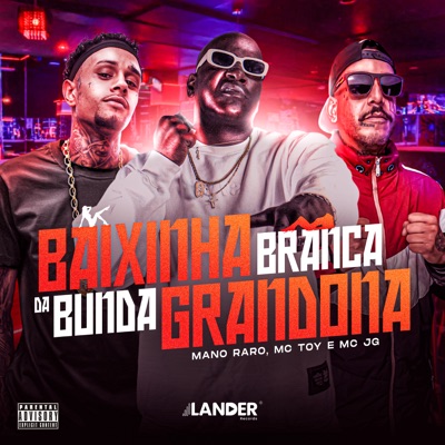 Baixinha Branca da Bunda Grandona - Single