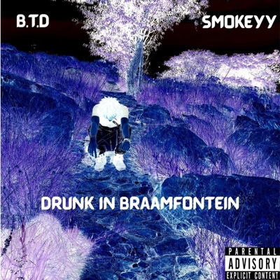 Drunk In Braamfontein Pt. 1 - Single