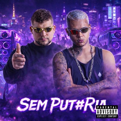 Sem Put#Ria (feat. DanielzinDj) - Single