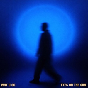 Eyes On The Sun - Single