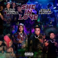 She In Love (feat. Jstar Balla) - Single - Rahh Young