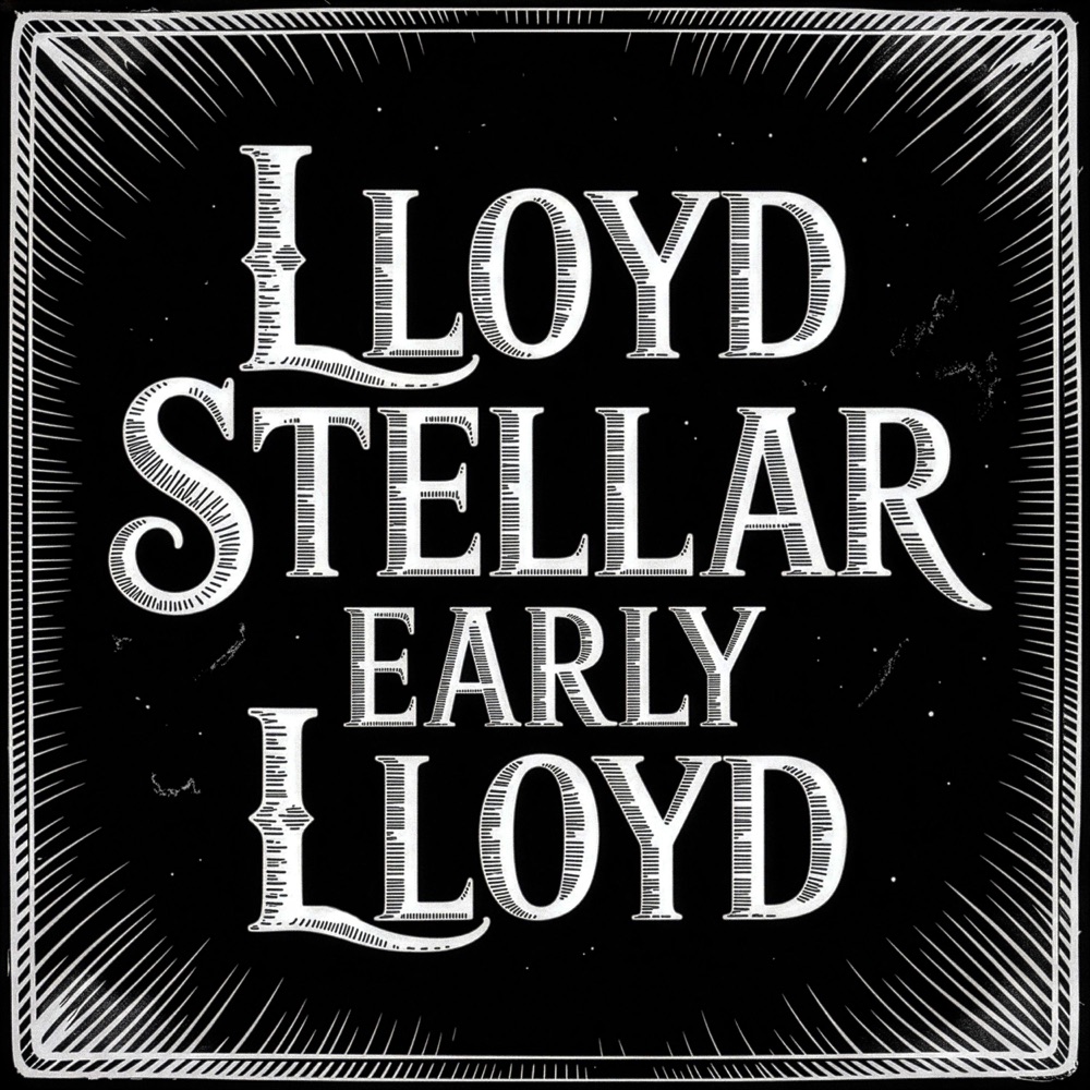 Обложка альбома «Early Lloyd» — Lloyd Stellar