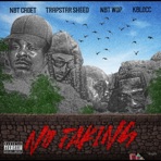 No Faking (feat. Kblocc Shooter, Nbt Cadet & Trapstar Sheed) - Single