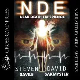 NDE: Near Death Experience, the Lazarus Initiative (Unabridged)