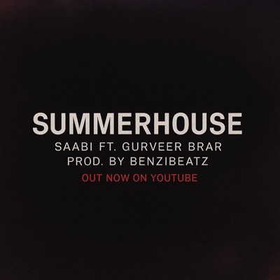 Summerhouse (feat. Gurveer Brar) - Single
