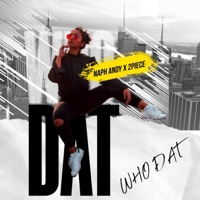 Who Dat (feat. 2Piece) - Single - Naph Andy