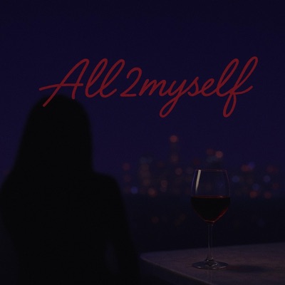 ALL2MYSELF - Single