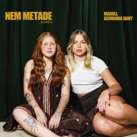 Nem Metade (Acústico) - Single - Maduli & Geovanna Jainy
