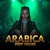 Arabica Deep House 2026 This Desert Queen Vibe Is Addictive | Going Viral