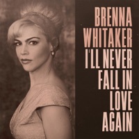 I'll Never Fall In Love Again - Single - Brenna Whitaker