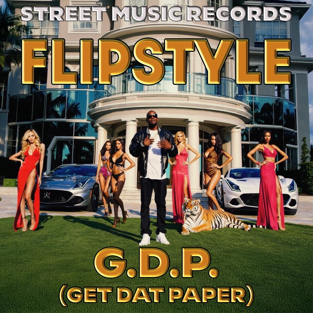Обложка альбома «G.D.P. (Get Dat Paper) - Single» — Flipstyle