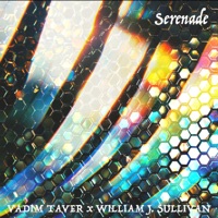 Serenade (feat. William J. Sullivan) - Single - Vadim Taver