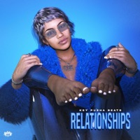 Relationships (Instrumental) - Single - Key Pusha Beats