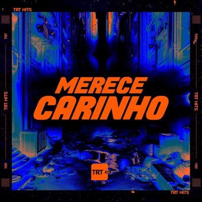 MERECE CARINHO (feat. Mano DJ) - Single