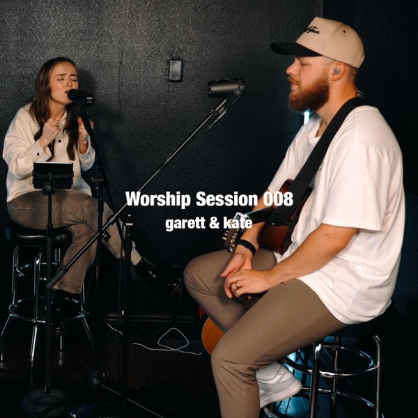 Worship Session 008