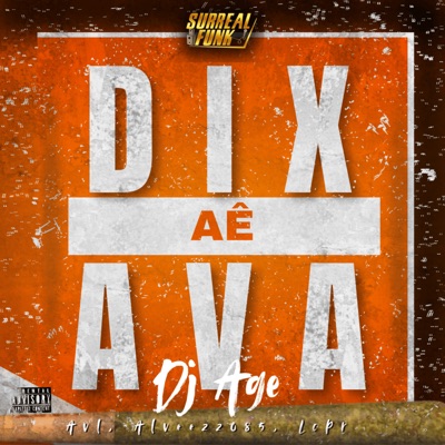 Dixava Aê (feat. MC LC PR) - Single