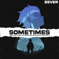 Sometimes - Single - Zever