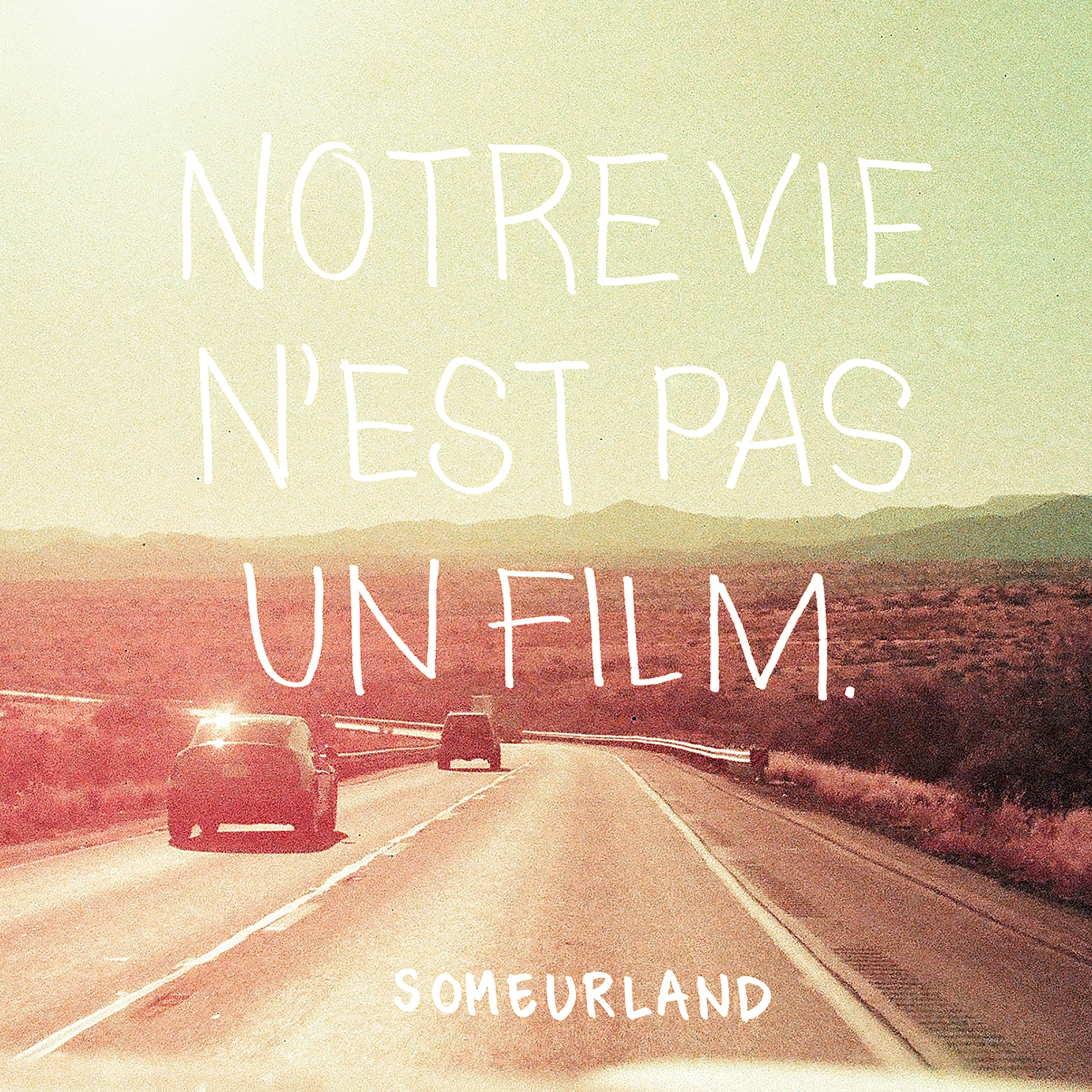 Notre vie n'est pas un film