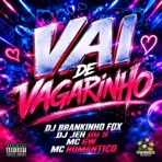 Vai De Vagarinho - Single