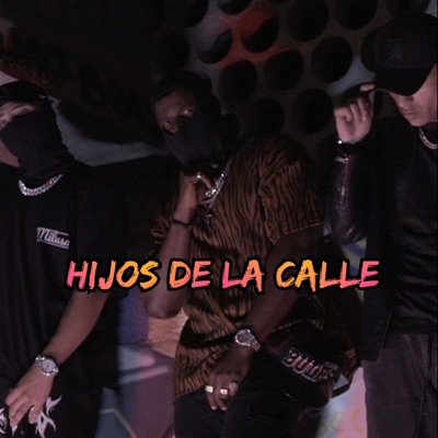 HIJOS DE LA CALLE (feat. Ray Brown & soldier kamikaze) - Single
