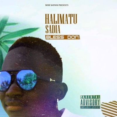 Halimatu Sadia - Single