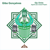 Oju Onire Aguere pra Oxossi Project - Single - Giba Gonçalves