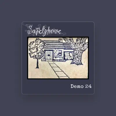 Listen to Safelyhome, watch music videos, read bio, see tour dates & more!