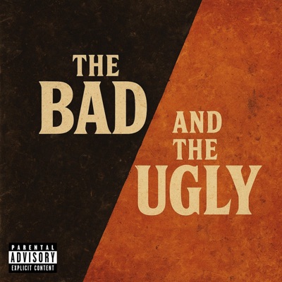 The Bad and the Ugly (feat. BrICE & LVKE)