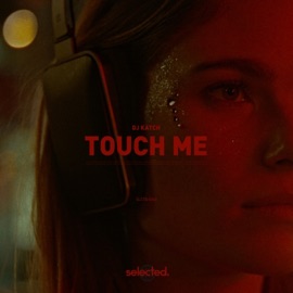 Touch Me (Extended) DJ Katch
