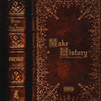 Make History (feat. Tapri Grams & Moe Gwalla) - Single - Paupa