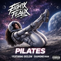 Pilates (feat. DeeLow Diamond Man) - Single - EightyFeaux