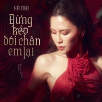 Đừng Kéo Đôi Chân Em Lại - Single - Hà Nhi