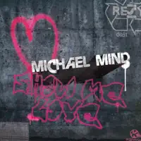 Show Me Love (Club Mix) [Club Mix]