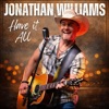 Jonathan Williams: Have It All
