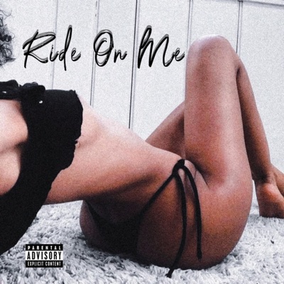 Ride On Me - Single
