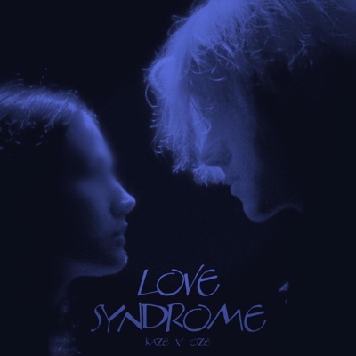 Love Syndrome (feat. Oze & Kaze) - Single
