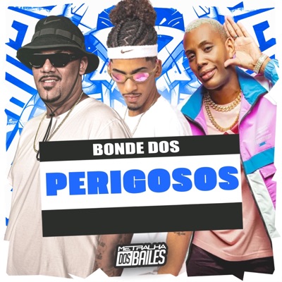 Bonde dos Perigosos - Single